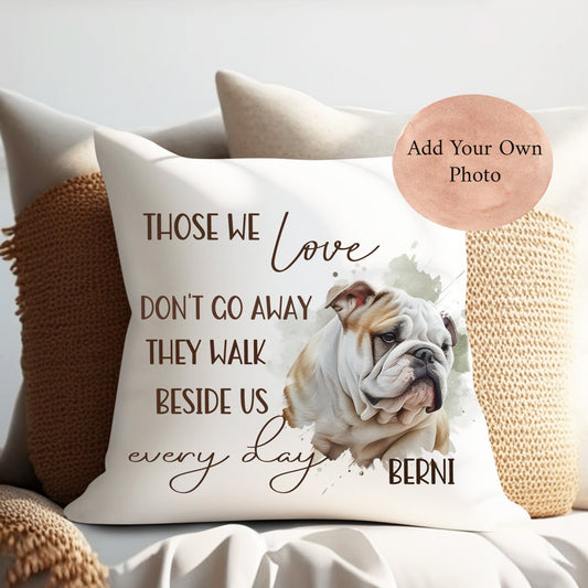 Personalised Pet Memorial Cushion - Dog Photo Pillow - we Love Don't Go Away - Bereavement gift